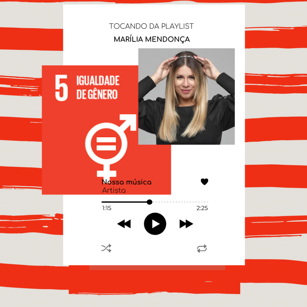ODS 5 e Marília Mendonça em uma playlist